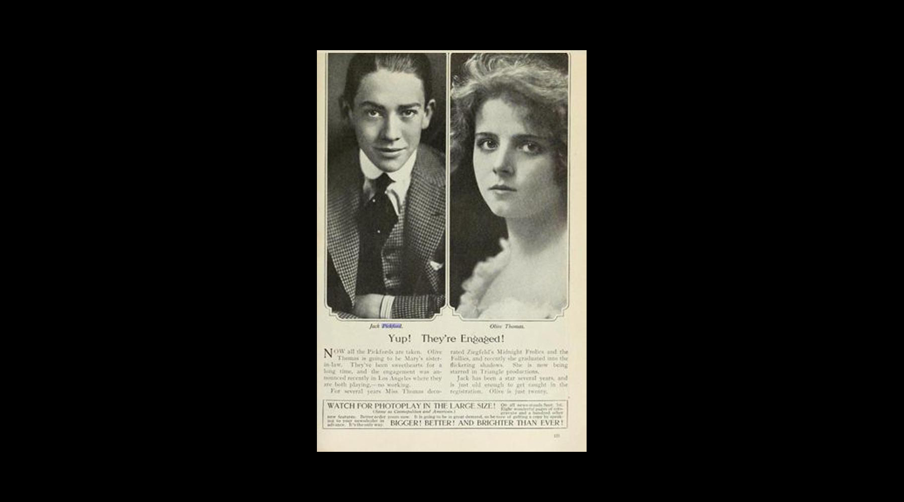Olive and Jack Pickford, a famous actor, eloped on October 26, 1916. Their marriage was known to be tumultuous.