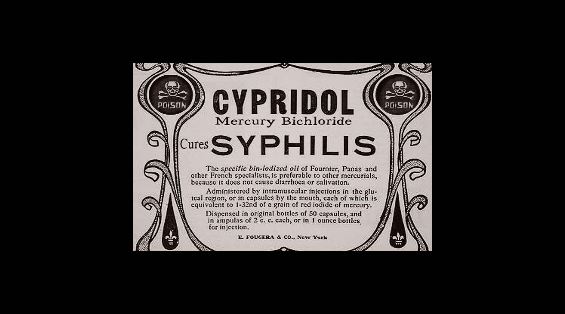 Mercury bichloride was used to treat syphilis. It was also used as a cleaning solution.